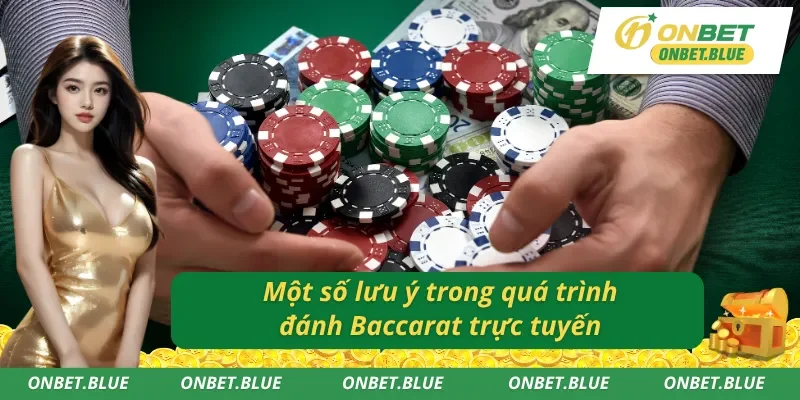 Lưu ý quan trọng khi áp dụng cách đánh Baccarat luôn thắng
