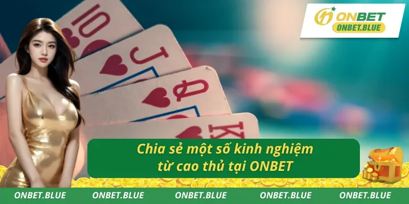 Một số kinh nghiệm từ cao thủ